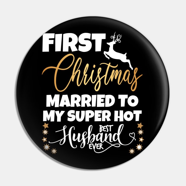 First Christmas Married To My Super Hot Husband Pin by Work Memes