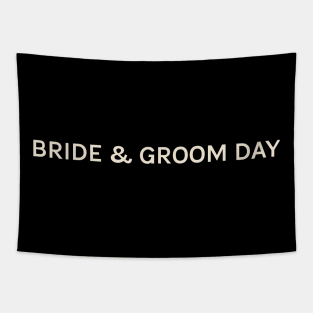 Bride & Groom Day On This Day Perfect Day Tapestry