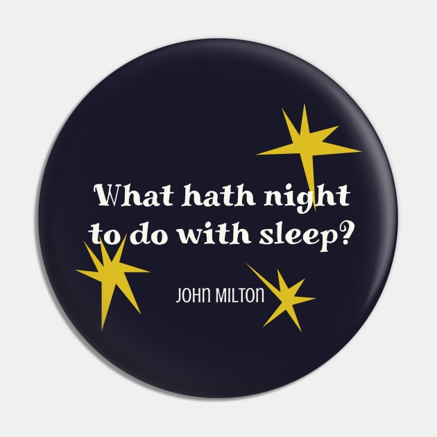 Sleep quote by John Milton Pin by Obstinate and Literate