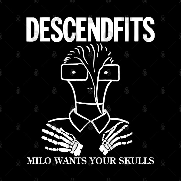 Descendfits - Milo Wants Your Skulls by PainterBen