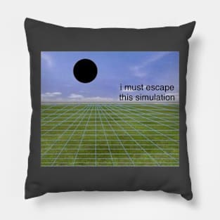 I must escape this simulation - dreamcore, weirdcore design edit Pillow