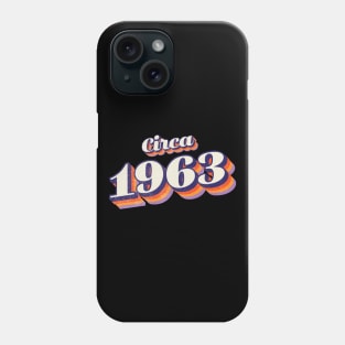 1963 Birthday Year Phone Case