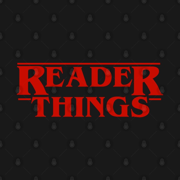 Reader Things by ruthimagination