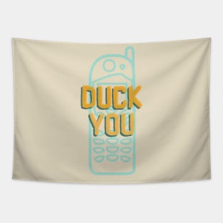 DUCK YOU (AUTO CORRECT FAIL #2) Tapestry