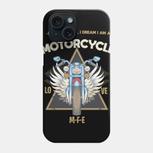 I Don't snore I Dream I am A MOTORCYCLE ,Motorcycle With Angel Wings Phone Case