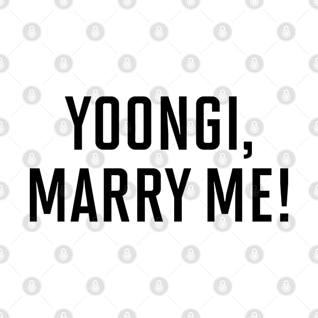 Yoongi Marry Me (Black) by inotyler