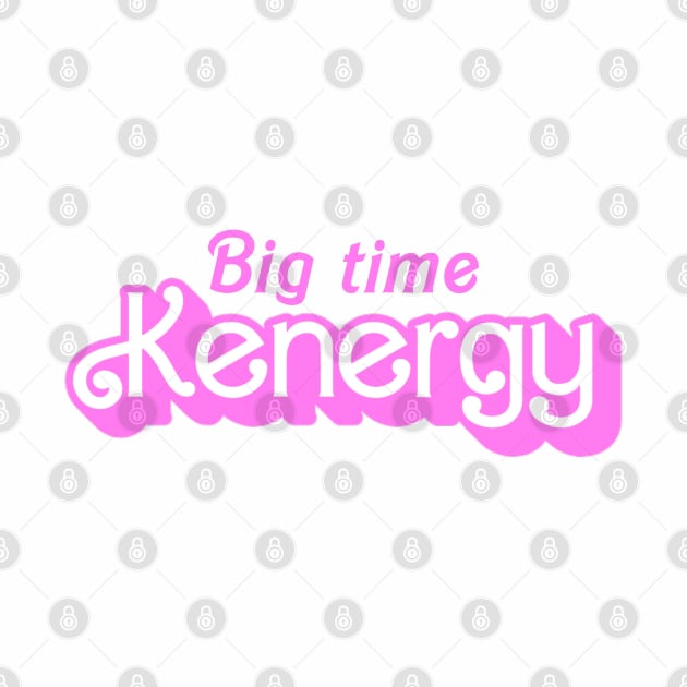 Big Time Kenergy - Vintage Pink X by LopGraphiX