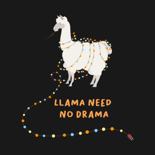 llama need no drama T-Shirt