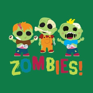 Zombies! T-Shirt