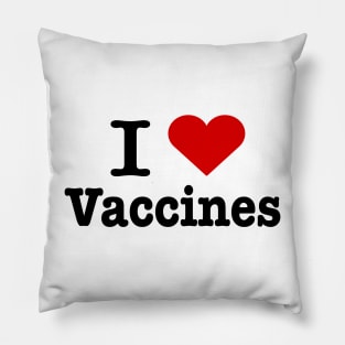 I love vaccines Pillow