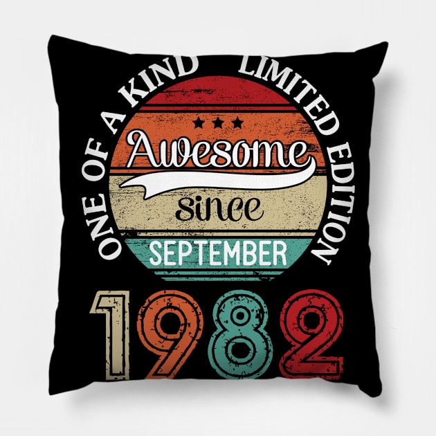 Awesome Since September 1982 One Of A Kind Limited Edition Happy Birthday 38 Years Old To Me Pillow by joandraelliot