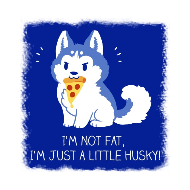 Cute Funny Siberian Husky Dog Lover Quote Animal Lover Designer Artwork by LazyMice