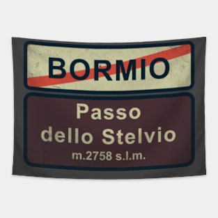 Bormio Passo dello Stelvio Signpost Tapestry