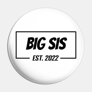 Big sis Est 2022 Tee, present for Sister, Gifts for Birthday present, cute B-day ideas Pin