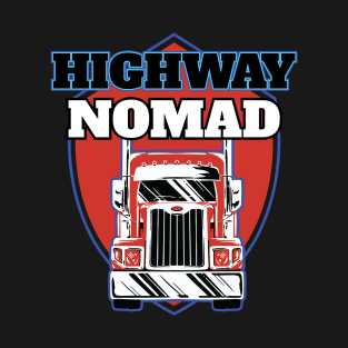 Funny Trucker Truck Driver Big Rig Semi 18 Wheeler Trucking T-Shirt