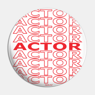 Actor Repeating Text (Red Version) Pin