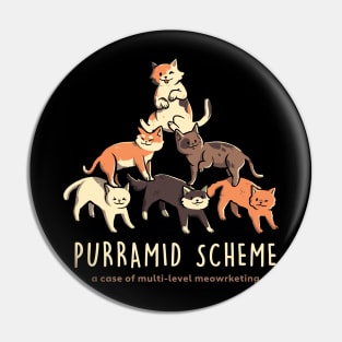 Purramid Scheme - Funny Cute Cat Gift Pin