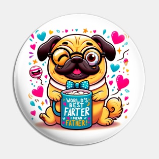 Worlds Best Farter I Mean Father Funny Fathers Day dog Dad Pin