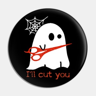 Halloween ghost i'll cut you shirt boo i will Pin