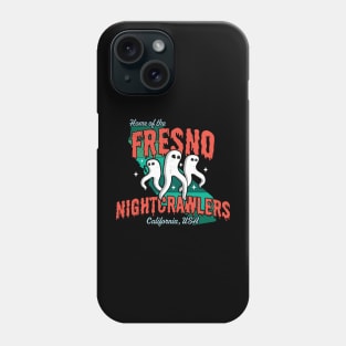 Home of the Fresno Nightcrawlers California USA - Cryptid Phone Case