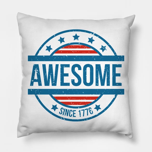 Awesome Since 1776 Pillow by RJCatch