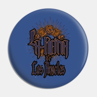 The Queen of Los Angeles - Blue and Gold Pin