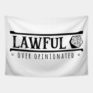 Lawful Over Opinionated Tapestry