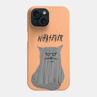 Whatever... Phone Case