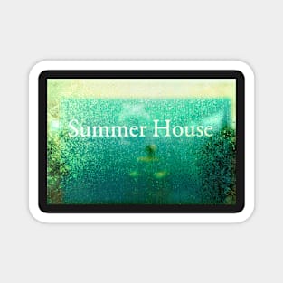 Summer House#8 Magnet