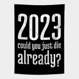 2023 Could You Jest Die Already? - 10 Tapestry