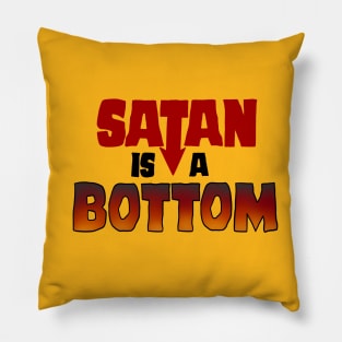 Satan is a Bottom Pillow