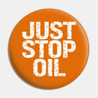 Just Stop Oil Pin