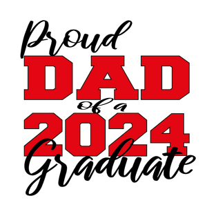 proud dad of a 2024 graduate T-Shirt