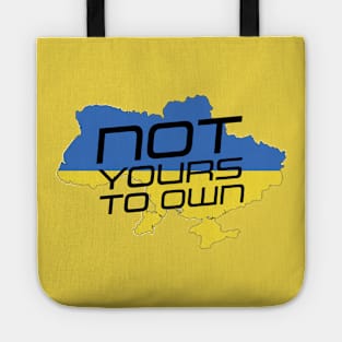 Fasbytes Pray For Ukraine Not Yours To Own Yello Tote