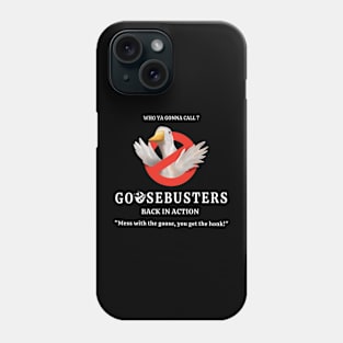 Goosebuster Phone Case