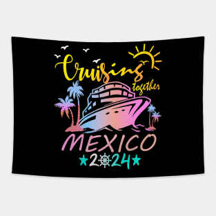 Mexico Family Cruise, Adults Kids Family Cruise Tshirt, Matching Family Cruise, Making Memories Together Tees Tapestry