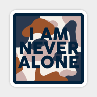 I Am never alone | Christian Magnet