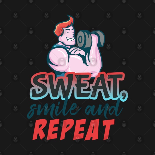 Sweet Smile And Repeat Gift Shirt For Bodybuilder by gdimido