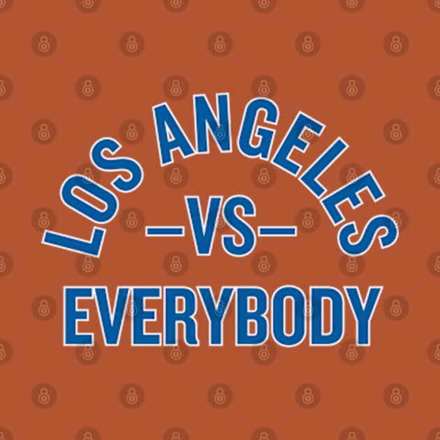 LA vs. Everybody! by capognad