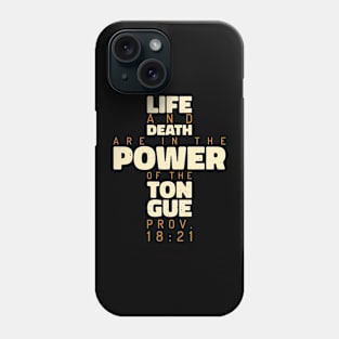 Proverbs 18 21 Phone Case