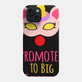 Promoted to Big Sister Phone Case