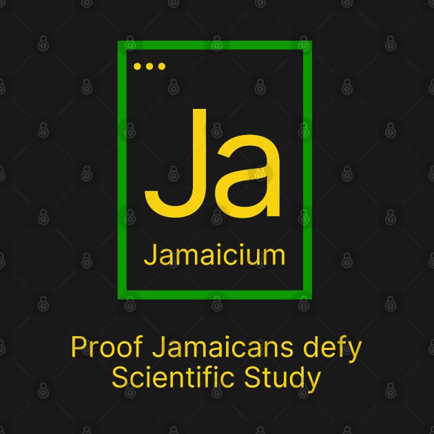 Jamaicium Periodic Table Funny, Proof Jamaicans defy Scientific Study by MzM2U