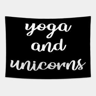 Yoga and unicorns Tapestry