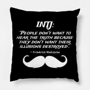 INTJ Friedrich Nietzsche Quote | Personality Type | Myers Briggs | MBTI | Typology | Philosophy Quote Pillow