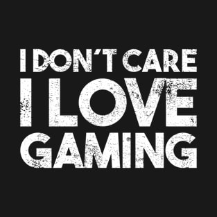 I love gaming T-Shirt