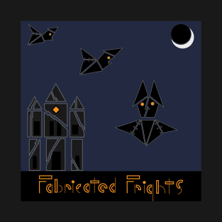 Fabricated Frights T-Shirt