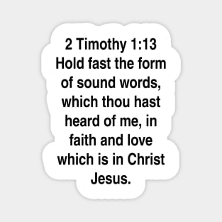 2 Timothy 1:13  King James Version (KJV) Bible Verse Typography Gift Magnet