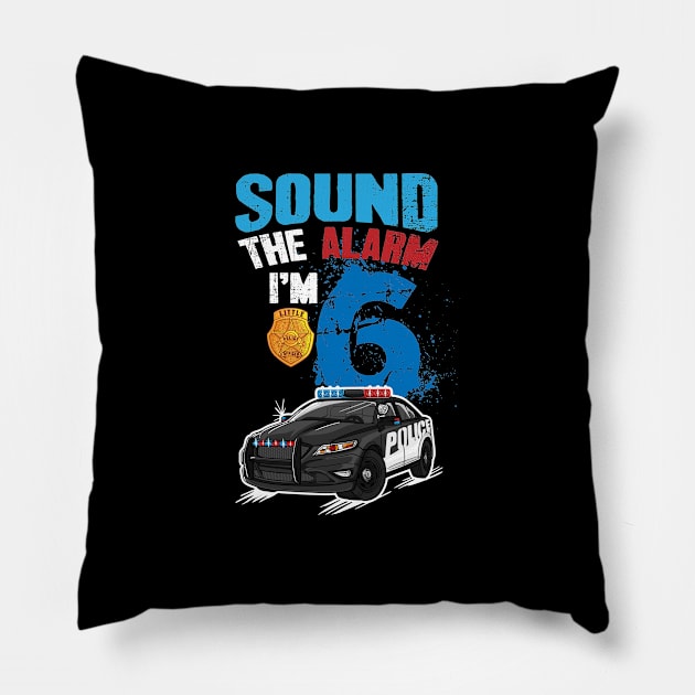 Kids Police Car 6th Birthday Gift Boy Sound The Alarm I'm 6 Pillow by captainmood