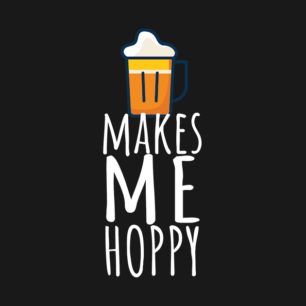 Bier makes me hoppy by maxcode