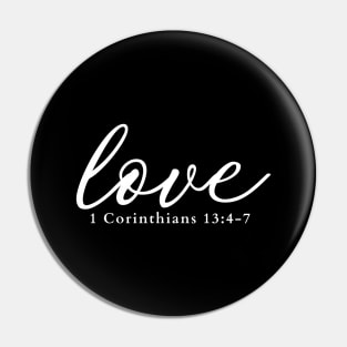 Love 1 Corinthians 13:4-7 Pin